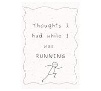 Thoughts I Had While I Was Running
