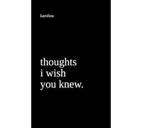 thoughts i wish you knew.
