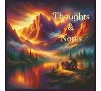 Thoughts & Notes: Coloring Book with 100 Illustrated Frames for Short Poems, Reflection, and Creative Expression