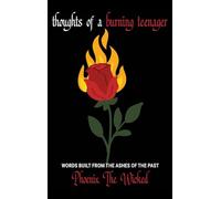 Thoughts of a Burning Teenager