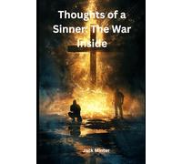 Thoughts of a Sinner: The War Inside