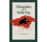 Thoughts of a Wild Pig