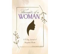 Thoughts of a Woman: A 21 Day Journal of Unspoken Words
