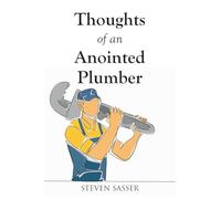 Thoughts of an Anointed Plumber