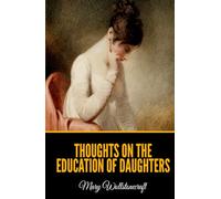 Thoughts on the Education of Daughters