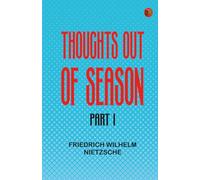 Thoughts out of Season Part I