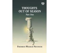 Thoughts Out Of Season: Part One