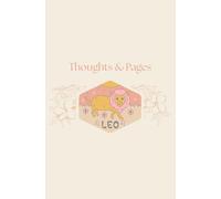 Thoughts & Pages: Leo Zodiac Journal, Minimalist Lined Notebook with an Astrological Mantra for Mindful Reflection, Self-care & Creative Writing