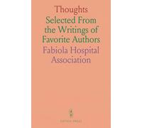 Thoughts: Selected From the Writings of Favorite Authors