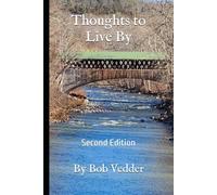 Thoughts to Live By Second Edition