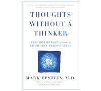 Mark Epstein Thoughts Without A Thinker (Tascabile)