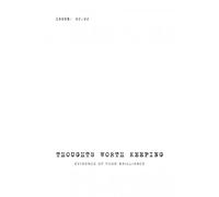 THOUGHTS WORTH KEEPING - 02.02: Evidence of Your Brilliance