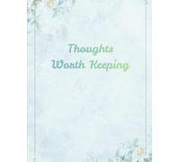 Thoughts WorthKeeping