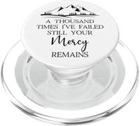 Thousand Times Failed Your Mercy Remains Christian God Quote PopSockets PopGrip per MagSafe
