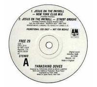 Thrashing Doves - Jesus on the the payroll (US, 1987) [VINYL]