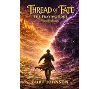 Thread of Fate 3 - Fraying Edge