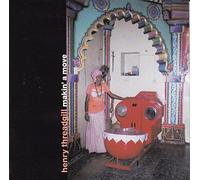 Threadgill, Henry - Makin a Move