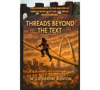 THREADS BEYOND THE TEXT