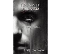 Threads in the Quiet: The Mask of Elias: 2