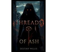 Threads of Ash: 1