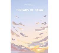 Threads Of Dawn