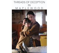 Threads Of Deception In Maplewood