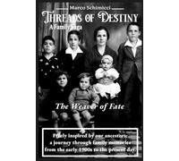 Threads of Destiny: Book Three: The Weaver of Fate