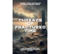 Threads of Fractured Time