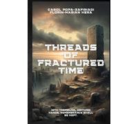 Threads of Fractured Time