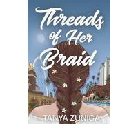 Threads of Her Braid
