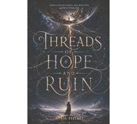 Threads of Hope and Ruin