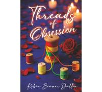 Threads Of Obsession