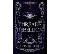 Threads of Rebellion: 2