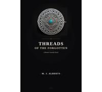 Threads of the Forgotten: A Boone Cassidy Novel