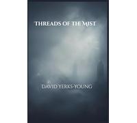 Threads of the Mist: 4