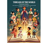 Threads of the World: Traditional Costumes