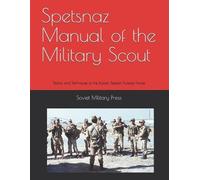 Threat Analysis Group Soviet Militar Spetsnaz Manual of the Militar (Tascabile)