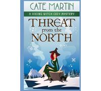 Threat from the North: A Viking Witch Cozy Mystery: 14