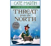 Threat from the North: A Viking Witch Cozy Mystery