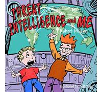 Threat Intelligence and Me: A Book for Children and Analysts