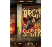 Threat of the Spider: Volume 2