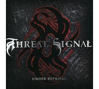 Threat Signal - Under Reprisal [Import]