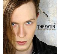 Threatin - Breaking The World