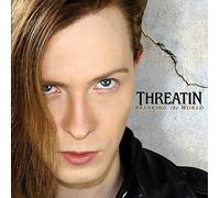 Threatin - Breaking The World