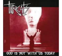 Threats God Is Not With Us Today (CD) Album