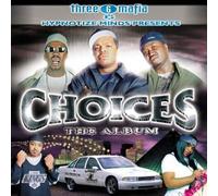 Three 6 Mafia - Choices