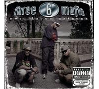 Three 6 Mafia Most Known Unknown (Bonus Tracks) explicit_lyrics (CD)
