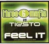Three 6 Mafia Vs.Tiesto & Kingston,Sean & Flo Rida - Feel It