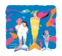 Three and a Half Mermaids