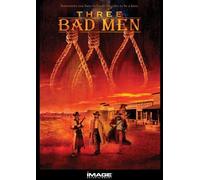 Three Bad Men - Three Bad Men